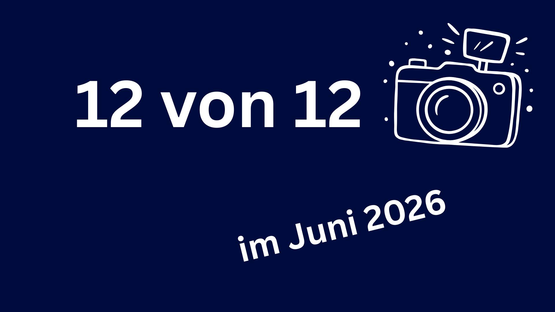 12 von 12 im Juni 2026 – Mein Tag in Bildern